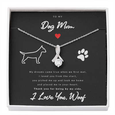 From Dog to Mom (Bull Terrier) - Beauty Drop Necklace