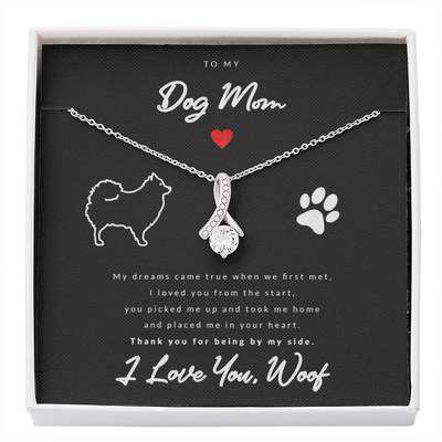 From Dog to Mom (Pomeranian) - Beauty Drop Necklace