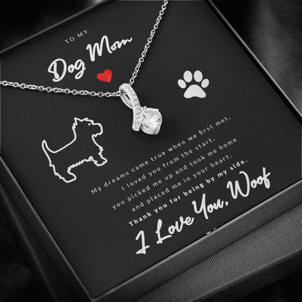 From Dog to Mom (Westie) - Beauty Drop Necklace